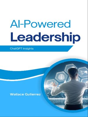 cover image of AI-Powered Leadership